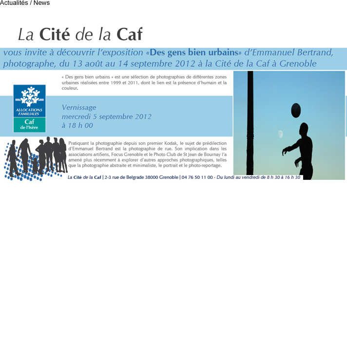 invitation au vernissage de l'exposition photographique "des gens bien urbains" le mercredi 5 septembre 2012 à la Cité de la CAF, 2 et 3 rue de Belgrade à Grenoble